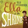 Ella Fitzgerald - Ella At The Shrine (Live)